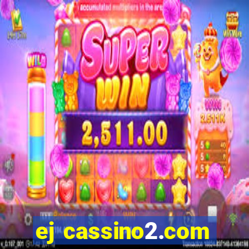 ej cassino2.com